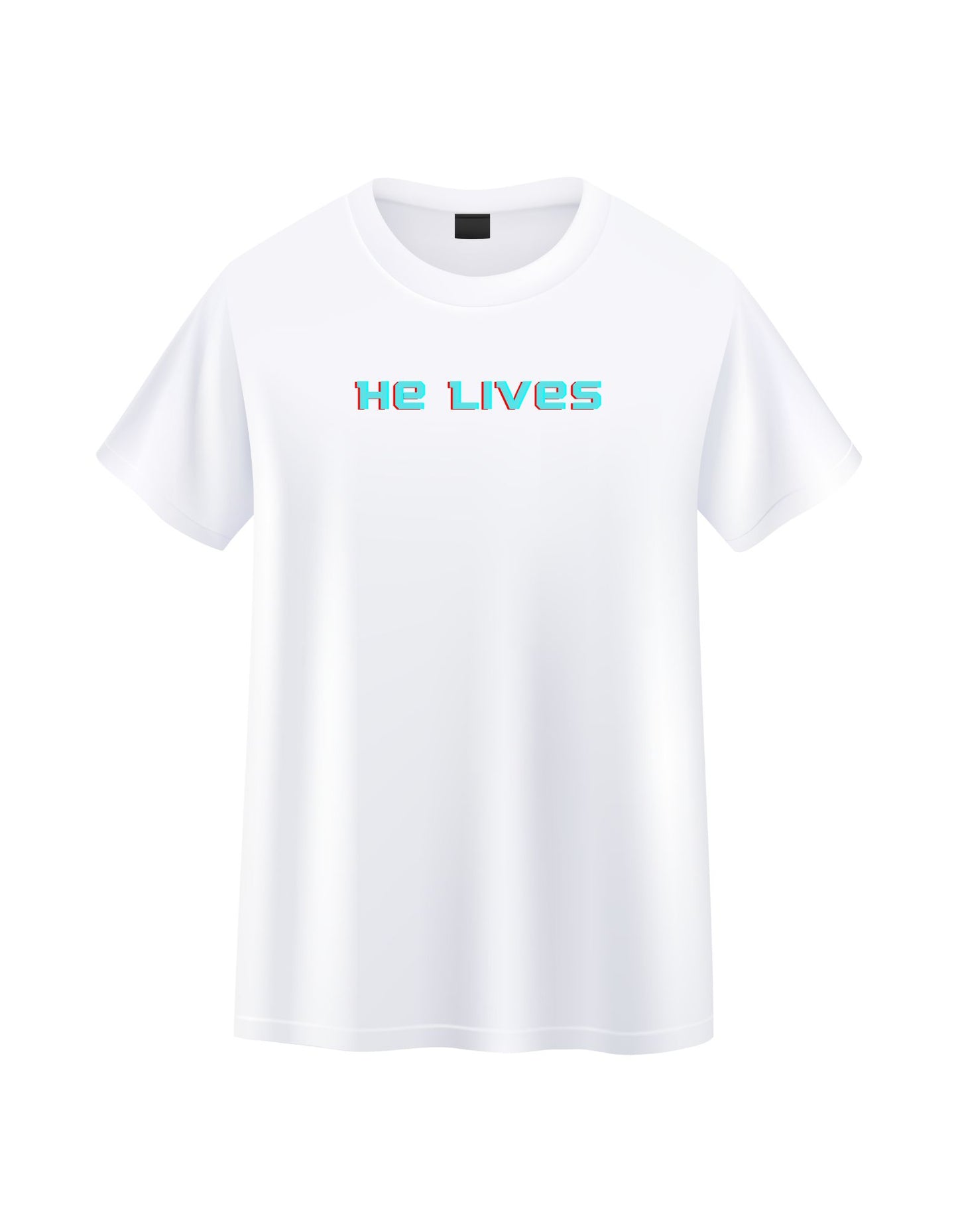 He Lives T-Shirt