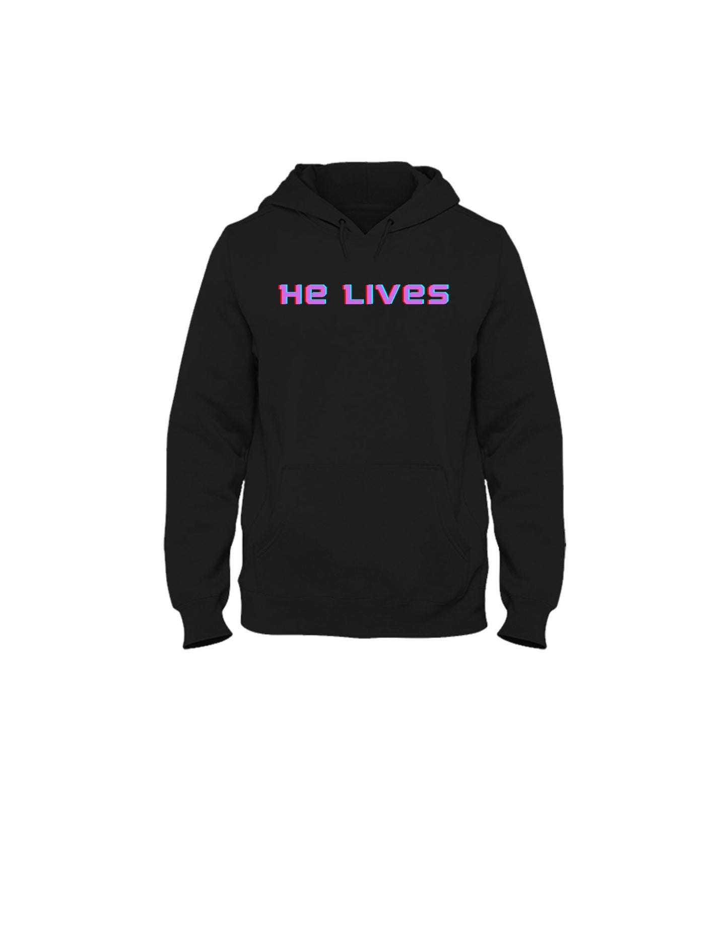 He Lives Hoodie